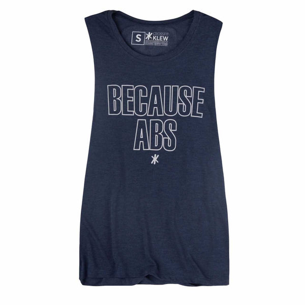 Because ABs Womens Muscle Tank